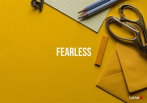 3 Arti Kata Fearless Di Kamus Bahasa Inggris Terjemahan Indonesia
