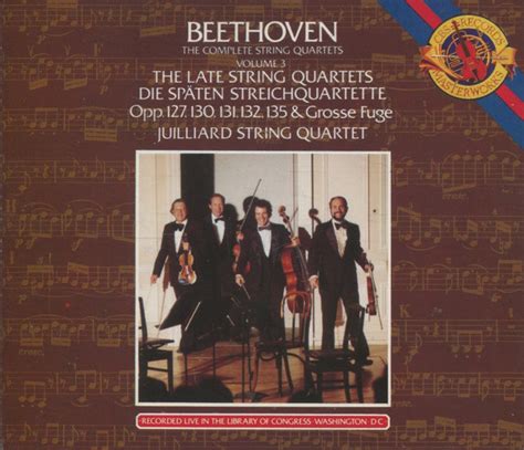 Beethoven Juilliard String Quartet The Complete String Quartets