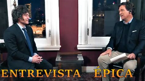 ÉPICA ENTREVISTA DE TUCKER CARLSON A MILEI ADELANTO IMPERDIBLE