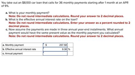 Solved You Take Out An Car Loan That Calls For Chegg