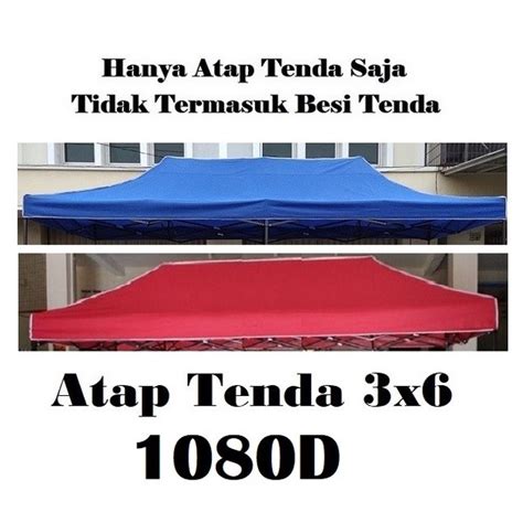 Jual Terpal Atap Tenda Lipat 3x6 1080D Shopee Indonesia