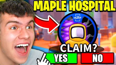 How To GET THE HUNT BADGE In Roblox MAPLE HOSPITAL ROBLOX THE HUNT