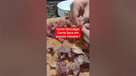 Dessalgar Carne Seca Em Poucos Minutos Shorts Video Dessalgarcarneseca Youtube