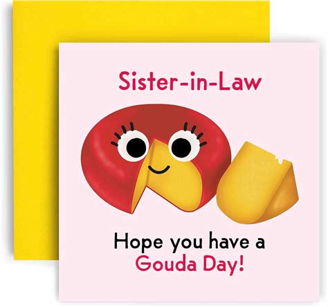 Huxters Birthday Cards For Women Gouda To Me Birthday Sister In Law Happy