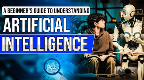 Demystifying Ai A Beginners Guide To Understanding Artificial