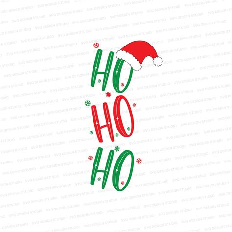 Ho Ho Ho SVG Ho Ho Ho With Santa Hat SVG Santa Hat Cut File Christmas