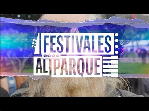 Anuncio Festivales Al Parque Video