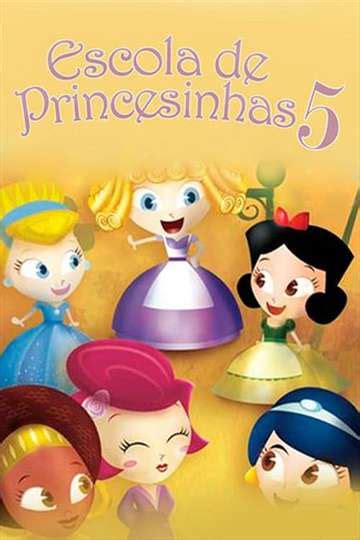 Escolinha De Princesinhas - Escola de Princesinhas - Movie | Moviefone