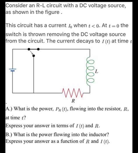 Solved Consider An R L Circuit With A DC Voltage Source As Chegg