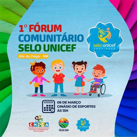 Prefeitura De Rio Do Fogo I F Rum Comunit Rio Selo Unicef Edi O