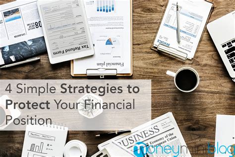 Simple Strategies To Protect Your Financial Position