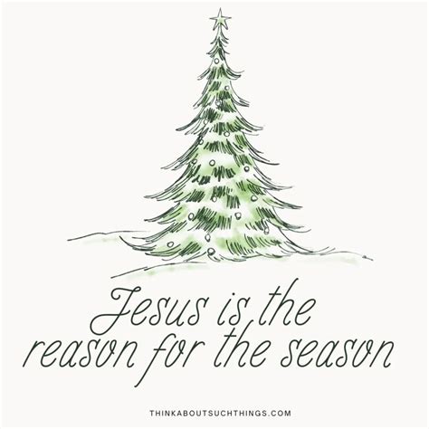 32 Free Jesus Is The Reason For The Season Images Think About Such Things