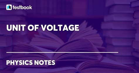 Unit Of Voltage Si And Cgs Units Measurement And Dimensions