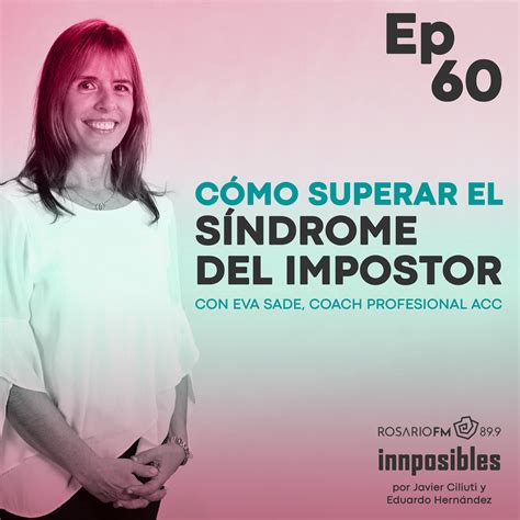 60 Cómo superar el Síndrome del IMPOSTOR con Eva Sade coach