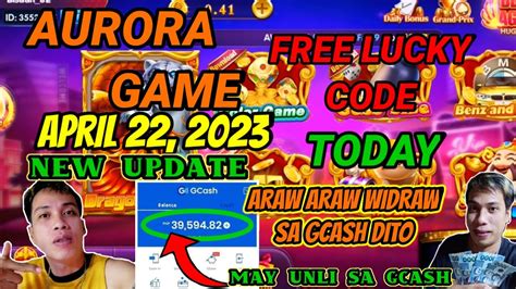 Aurora Game Free Lucky Code Today April Pang Puhunan Na Libre