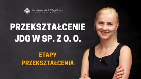 Przekszta Cenie Jdg W Sp K Z O O Youtube