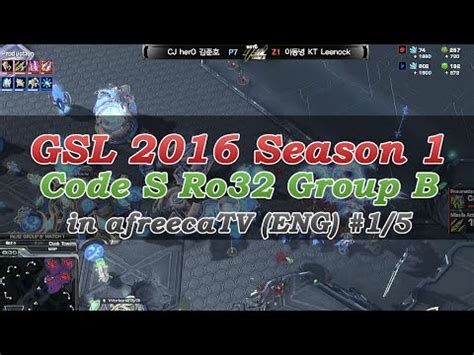 Gsl Season Code S Ro Group B In Afreecatv Eng Youtube