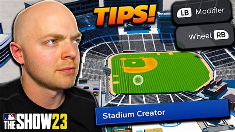 STADIUM CREATOR TIPS AND TRICKS FOR MLB THE SHOW 23 USE THIS TOOL