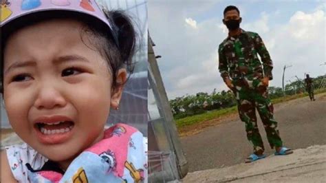 Viral Bocah Perempuan Menangis Ketakutan Lihat Pria Berseragam Tni Tak