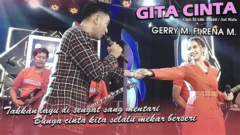 Gita Cinta Gerry Mahesa Feat Rena Movies Ft Nophie Official