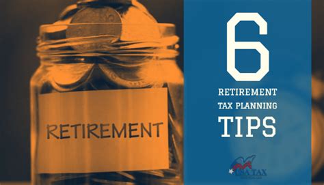 6 Retirement Tax Planning Tips ⋆ USA Tax Prep Plus