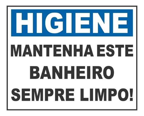 Placa Higiene Mantenha Este Banheiro Limpo X Cm Ps Mm Mercadolivre