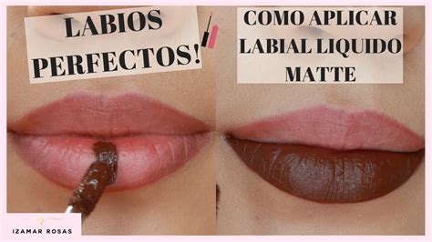 Labios Perfectos Tutorial De Labial Liquido Matte Youtube