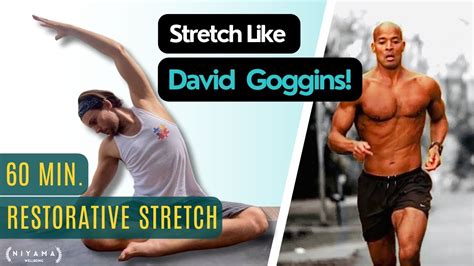 Stretch Like David Goggins 60 Minute Restorative Stretch Youtube