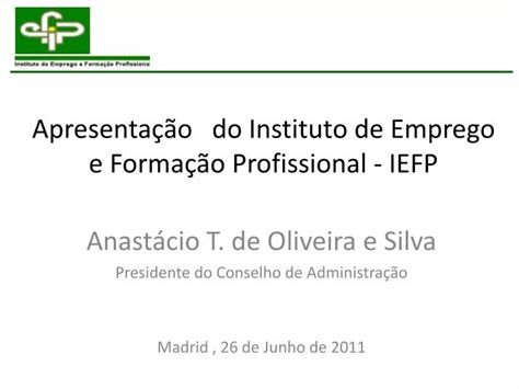 Ppt A Presenta O Do Instituto De Emprego E Forma O Profissional