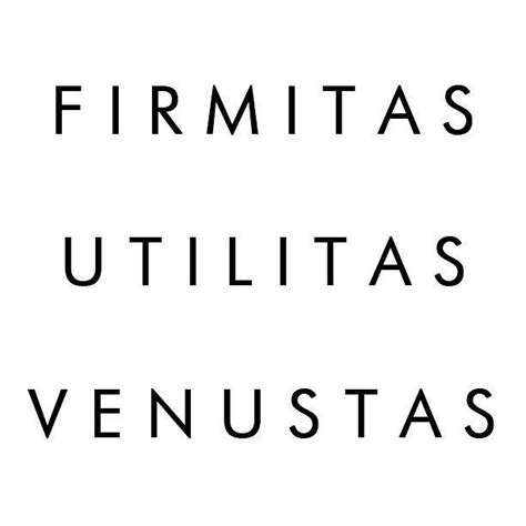 Firmitas Utilitas Venustas Tattoo Buscar Con Google Fun Projects