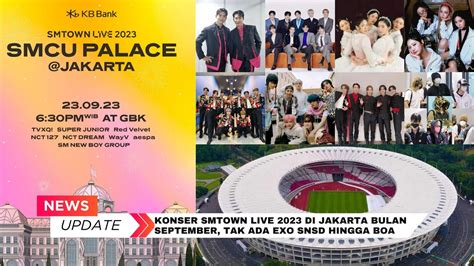 SM Umumkan Akan Gelar Konser SMTOWN LIVE 2023 Di Stadion GBK Jakarta