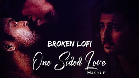 One Side Love Mashup Chitta Judaiyaan Parth Dodiya Darshan Raval