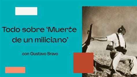 Análisis de la fotografía Muerte de un miliciano de Robert Capa