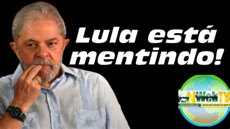 Mentira Lula N O Foi Inocentado Pelos Crimes Cometidos