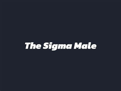 100 Sigma Male Wallpapers