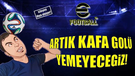 Kafa Toplari Efootball Defans Yapma Taktikleri Pes Efootball