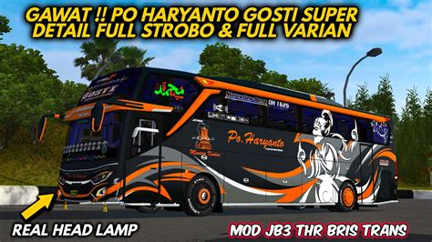 Mod Bussid Terbaru Po Haryanto Gosti Terbaru Bussid V Mod Jb Bris