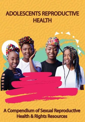 Adolescents Reproductive Health By Akili Dada Issuu