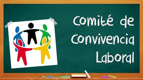 Comite De Convivencia Laboral