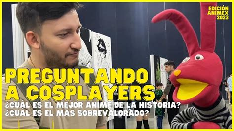 Eventos CÚAL ES EL MEJOR ANIME Y EL MÁS SOBREVALORADO ft