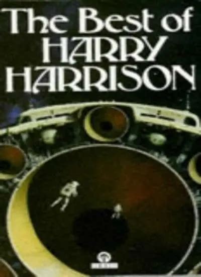 The Best Of Harry Harrison Orbit Books By Harry Harrison