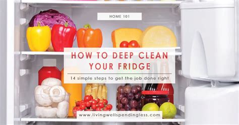 How To Deep Clean Your Fridge Cleaning Your Refrigerator Step By Step