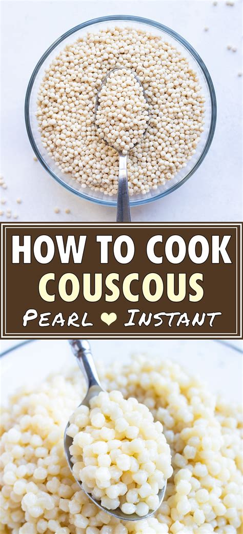 Learn How To Cook Israeli And Instant Couscous On The Stovetop In Less Than 20 Minutes These