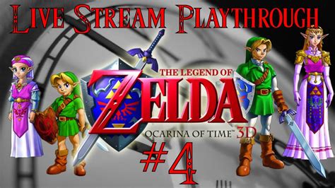 The Legend Of Zelda Ocarina Of Time 3d Live Stream Playthrough 4