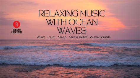 Relaxing Music With Ocean Waves Sleep Music Stress Relief Wave