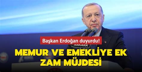 Başkan Erdoğan duyurdu Memur ve emekliye ek zam müjdesi