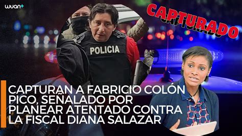 Capturan a Fabricio Colón Pico señalado por planear atentado contra la