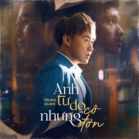 Anh T Do Nh Ng C N Song By Trung Qu N Spotify