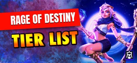 Rage Of Destiny Tier List January 2025 Best Characters