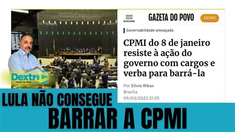 LULA NÃO CONSEGUE BARRAR A CPMI YouTube